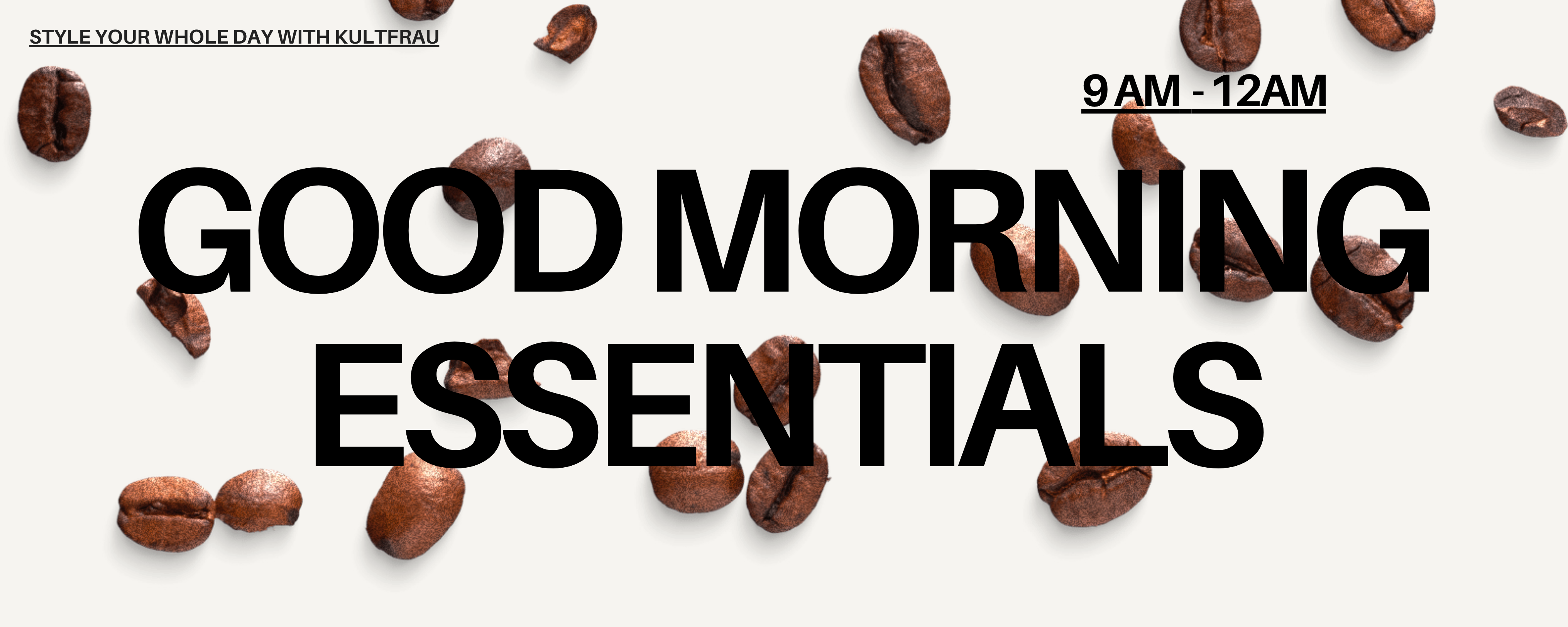 Good Morning, World – 9 AM to 12 AM